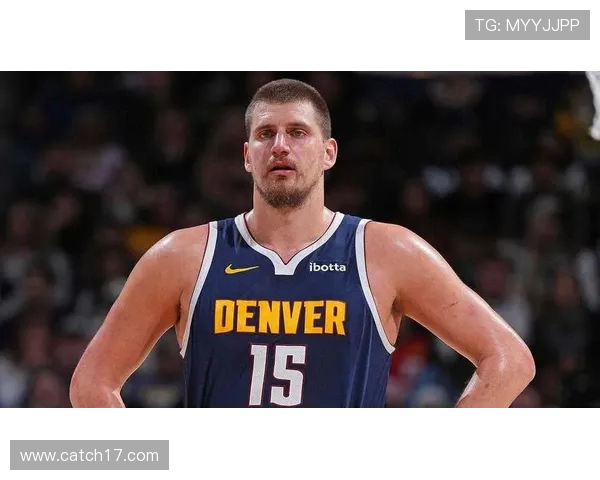 约基奇崛起之路：从欧洲巨人到NBA MVP